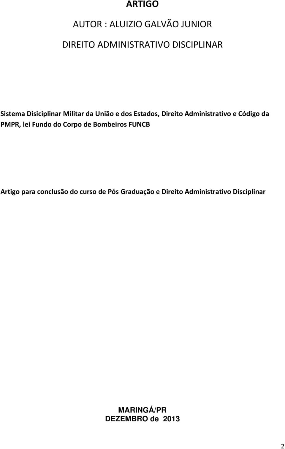 PMPR, lei Fundo do Corpo de Bombeiros FUNCB Artigo para conclusão do curso de