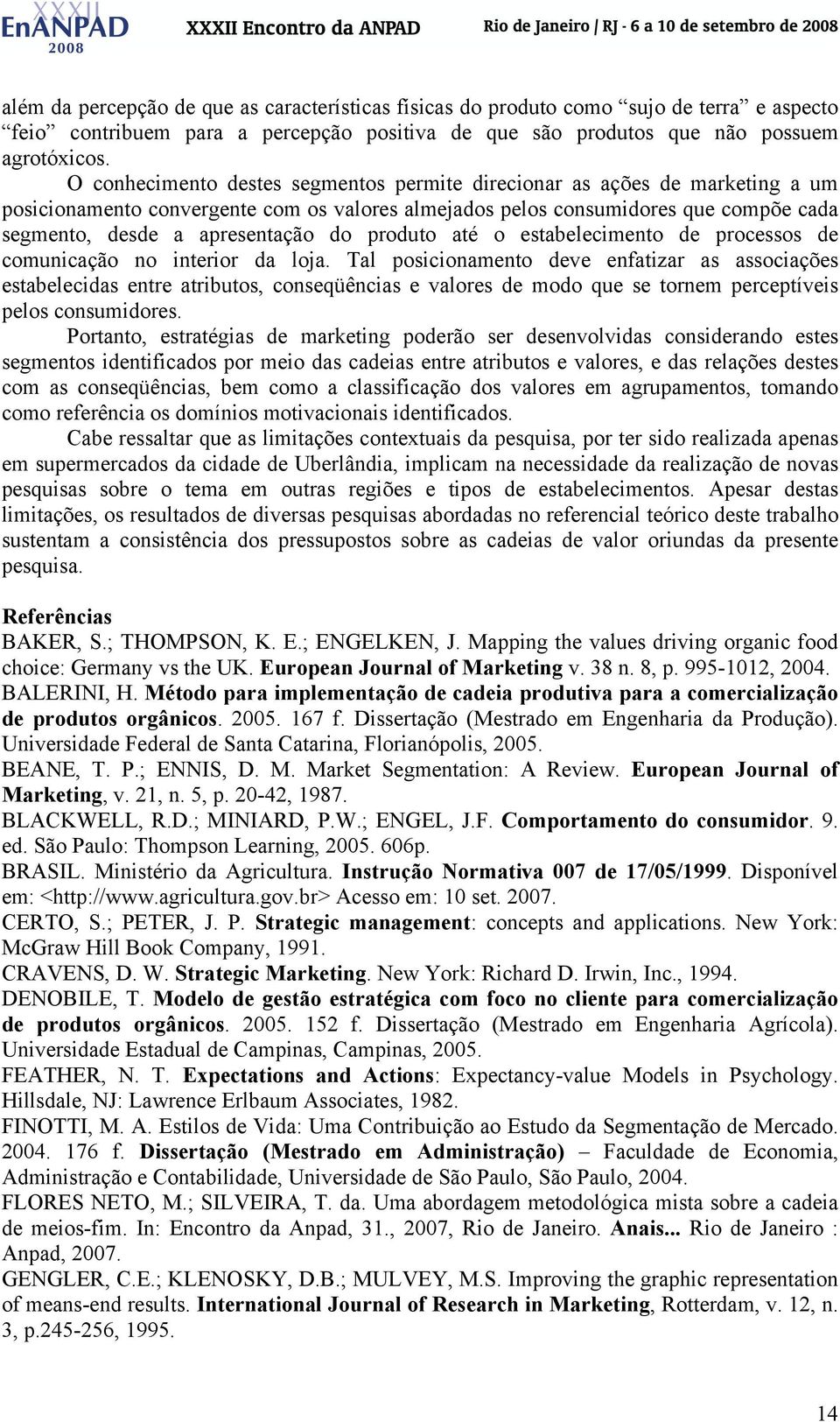 produto até o estabelecimento de processos de comunicação no interior da loja.