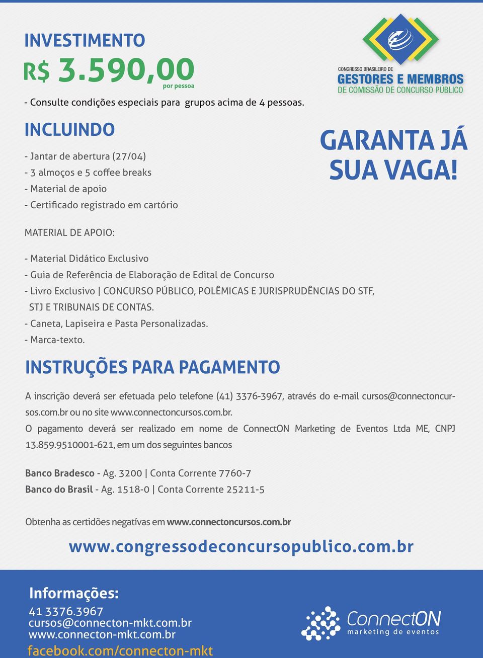 MATERIAL DE APOIO: - Material Didático Exclusivo - Guia de Referência de Elaboração de Edital de Concurso - Livro Exclusivo CONCURSO PÚBLICO, POLÊMICAS E JURISPRUDÊNCIAS DO STF, STJ E TRIBUNAIS DE