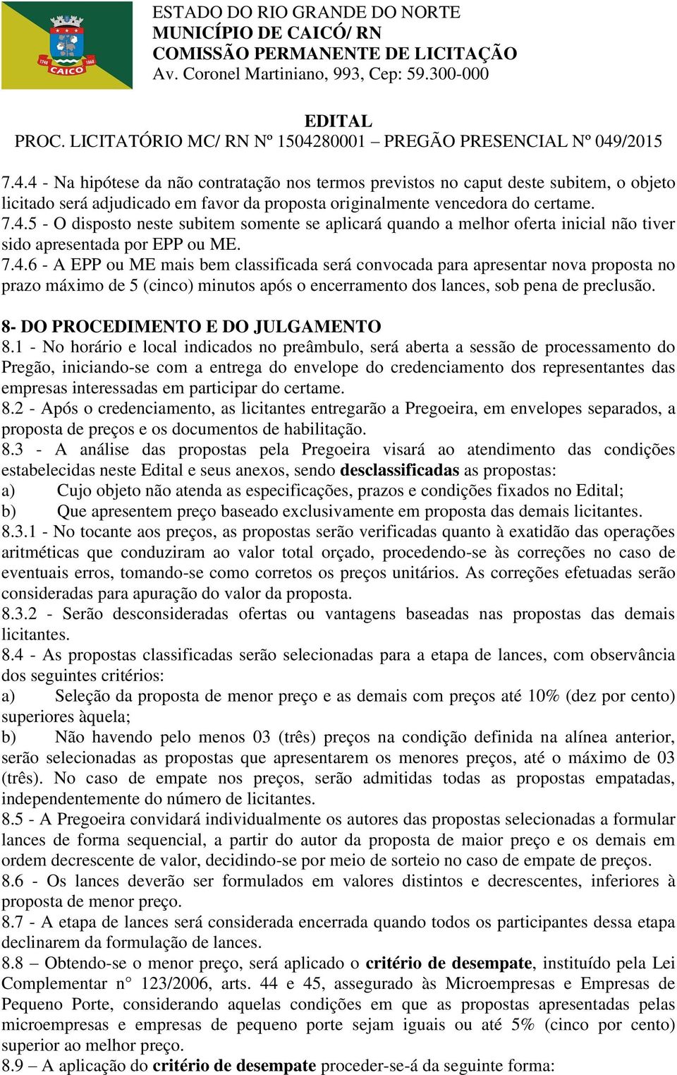 8- DO PROCEDIMENTO E DO JULGAMENTO 8.