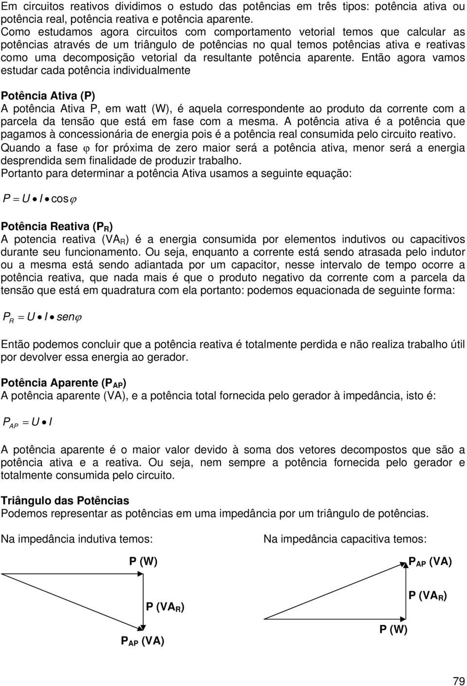 da resultante potência aparente.