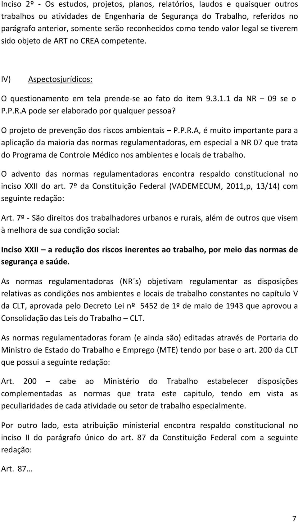 O projeto de prevenção dos riscos ambientais P.P.R.