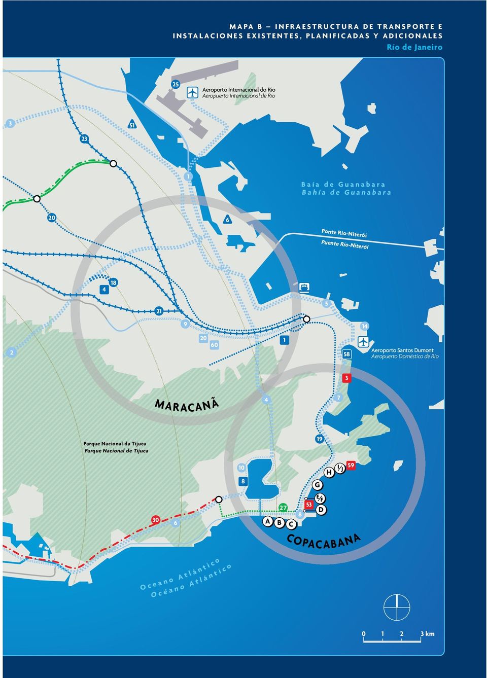 Río-Niterói 4 18 21 5 14 2 20 60 1 58 Aeroporto Santos Dumont Aeropuerto Doméstico de Río 3 MARACANÃ 4 7 Parque Nacional da Tijuca
