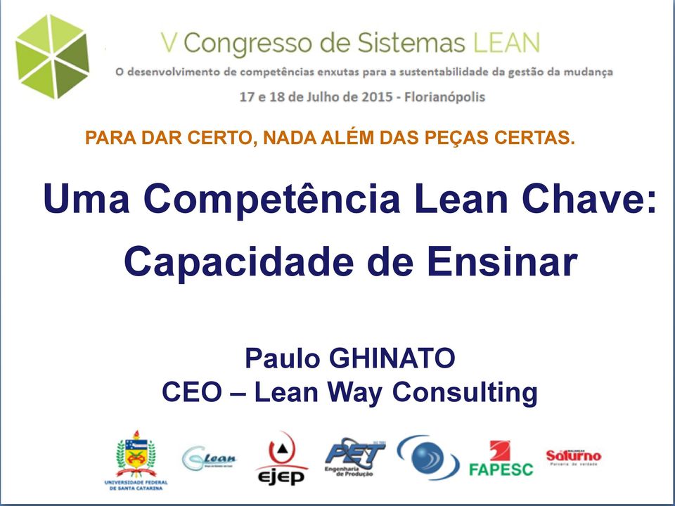 Uma Competência Lean Chave: