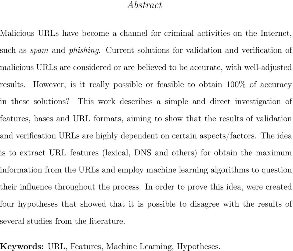 However, is it really possible or feasible to obtain 100% of accuracy in these solutions?