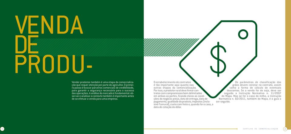 A análise do mercado é fundamental: observar e analisar o contexto também é importante antes de se efetuar a venda para uma empresa.