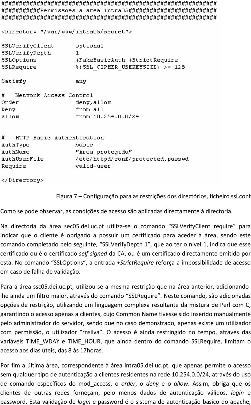 ao ter o nível 1, indica que esse certificado ou é o certificado self signed da CA, ou é um certificado directamente emitido por esta.