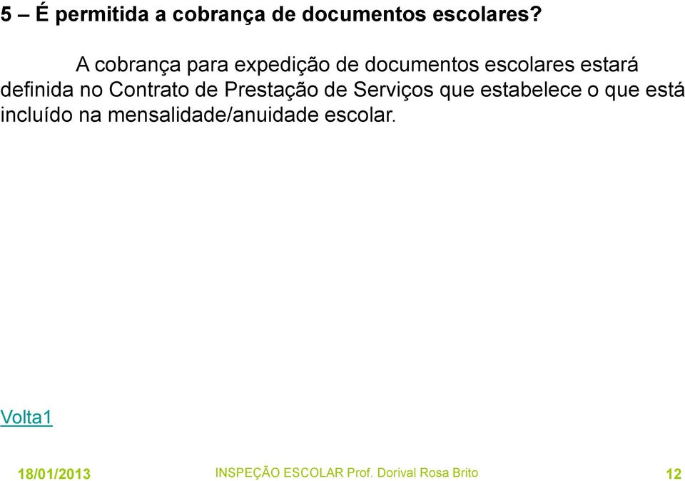 Contrato de Prestação de Serviços que estabelece o que está incluído