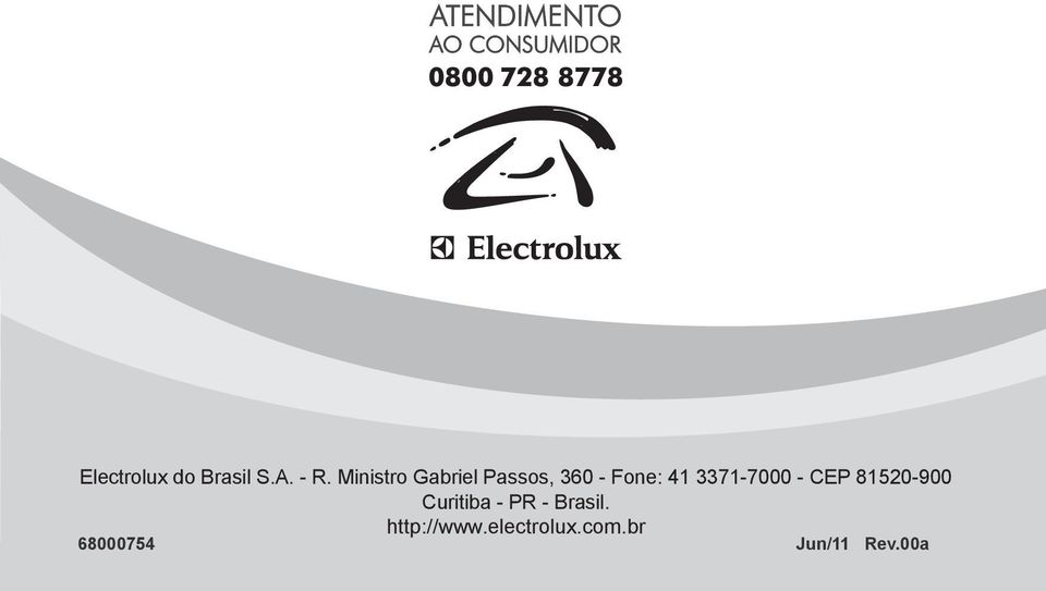 3371-7000 - CEP 81520-900 Curitiba - PR -