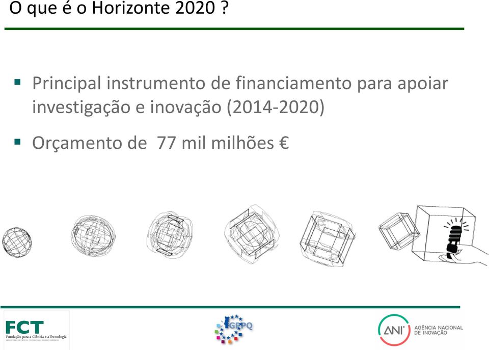 financiamento para apoiar