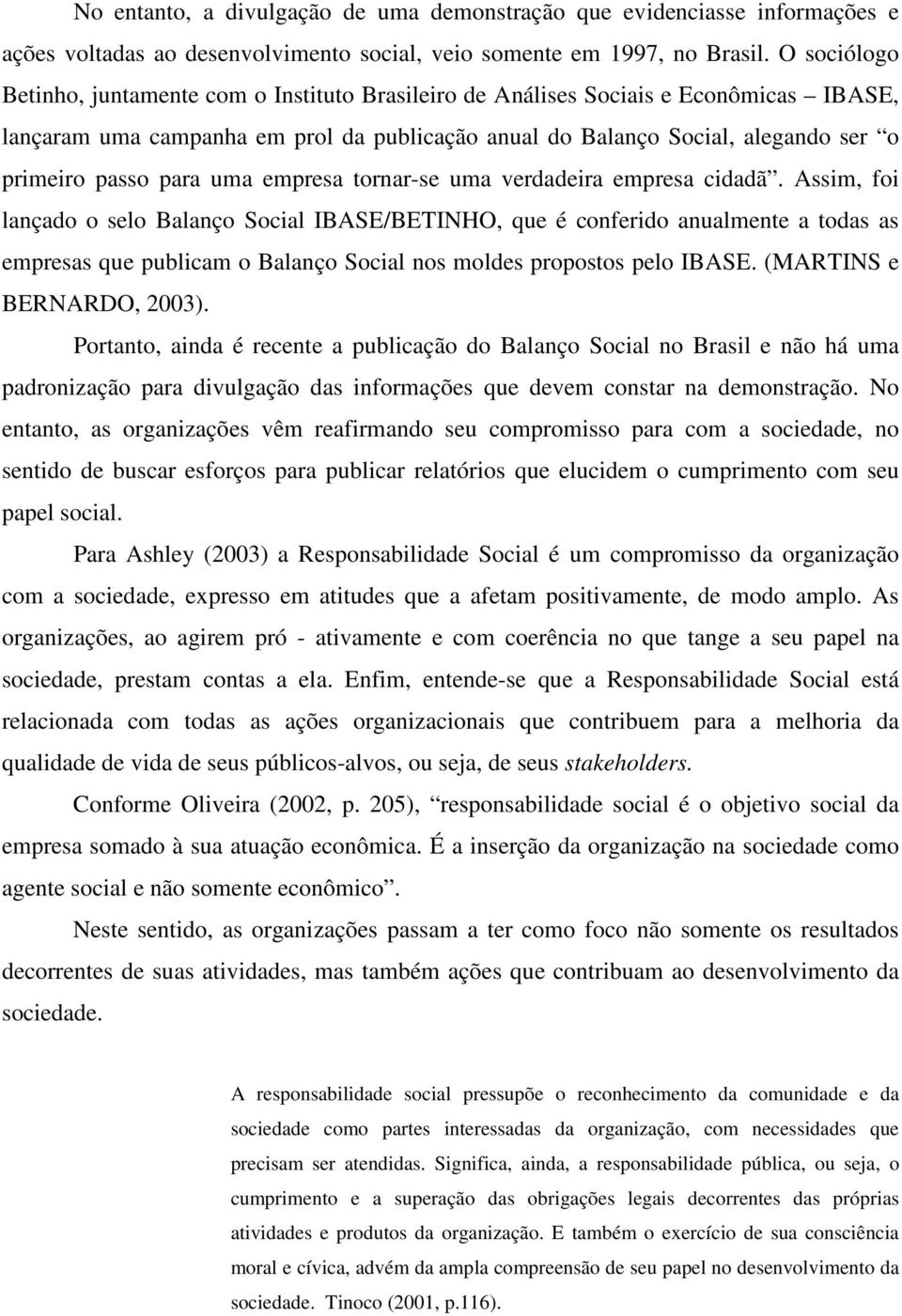 para uma empresa tornar-se uma verdadeira empresa cidadã.