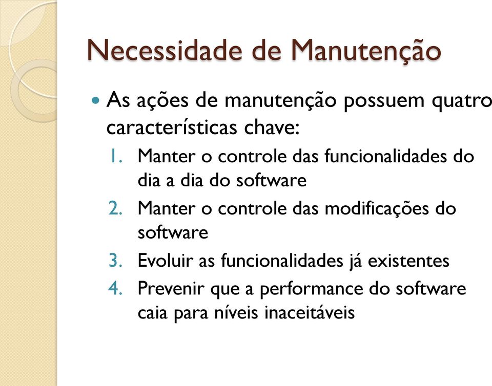 Manter o controle das modificações do software 3.