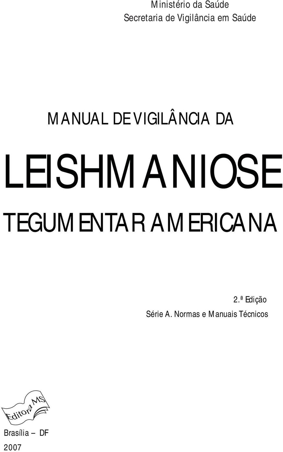 LEISHMANIOSE TEGUMENTAR AMERICANA 2.