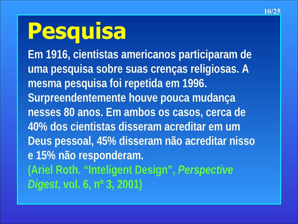 Surpreendentemente houve pouca mudança nesses 80 anos.