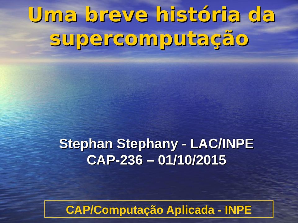 Stephany - LAC/INPE CAP-236