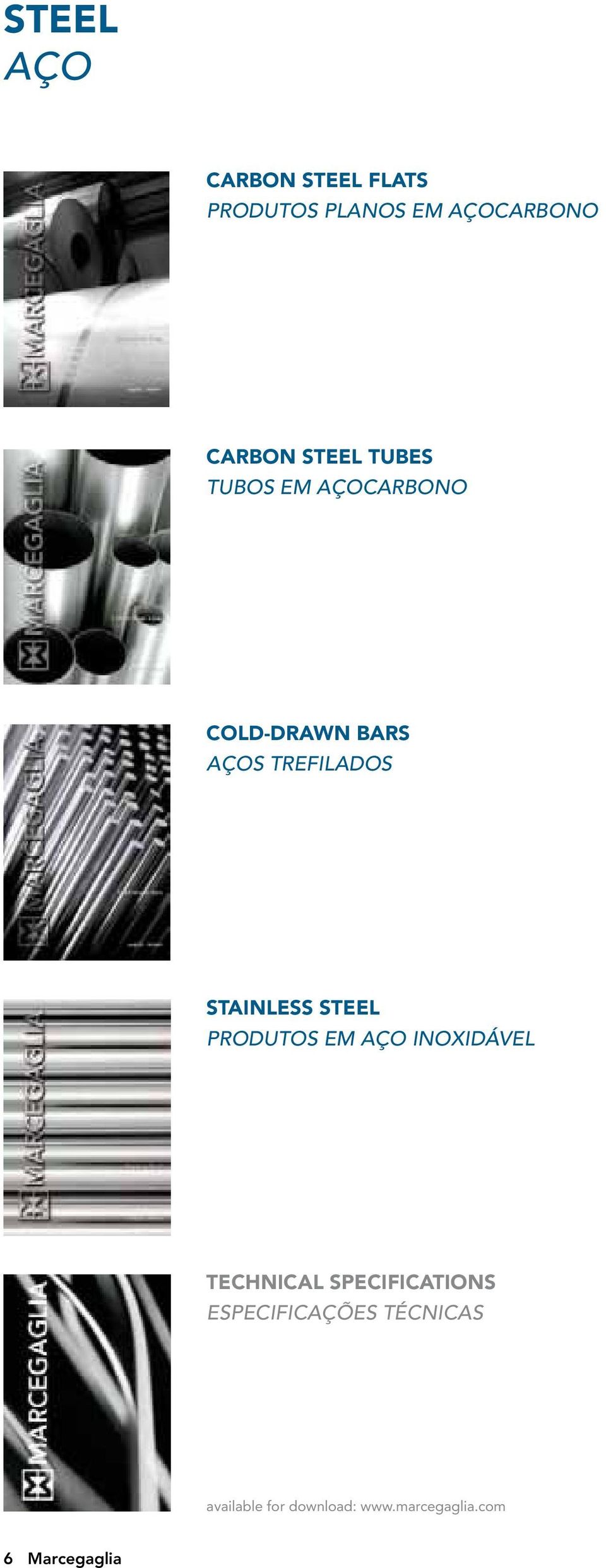 STAINLESS STEEL PRODUTOS EM AÇO INOXIDÁVEL TECHNICAL SPECIFICATIONS