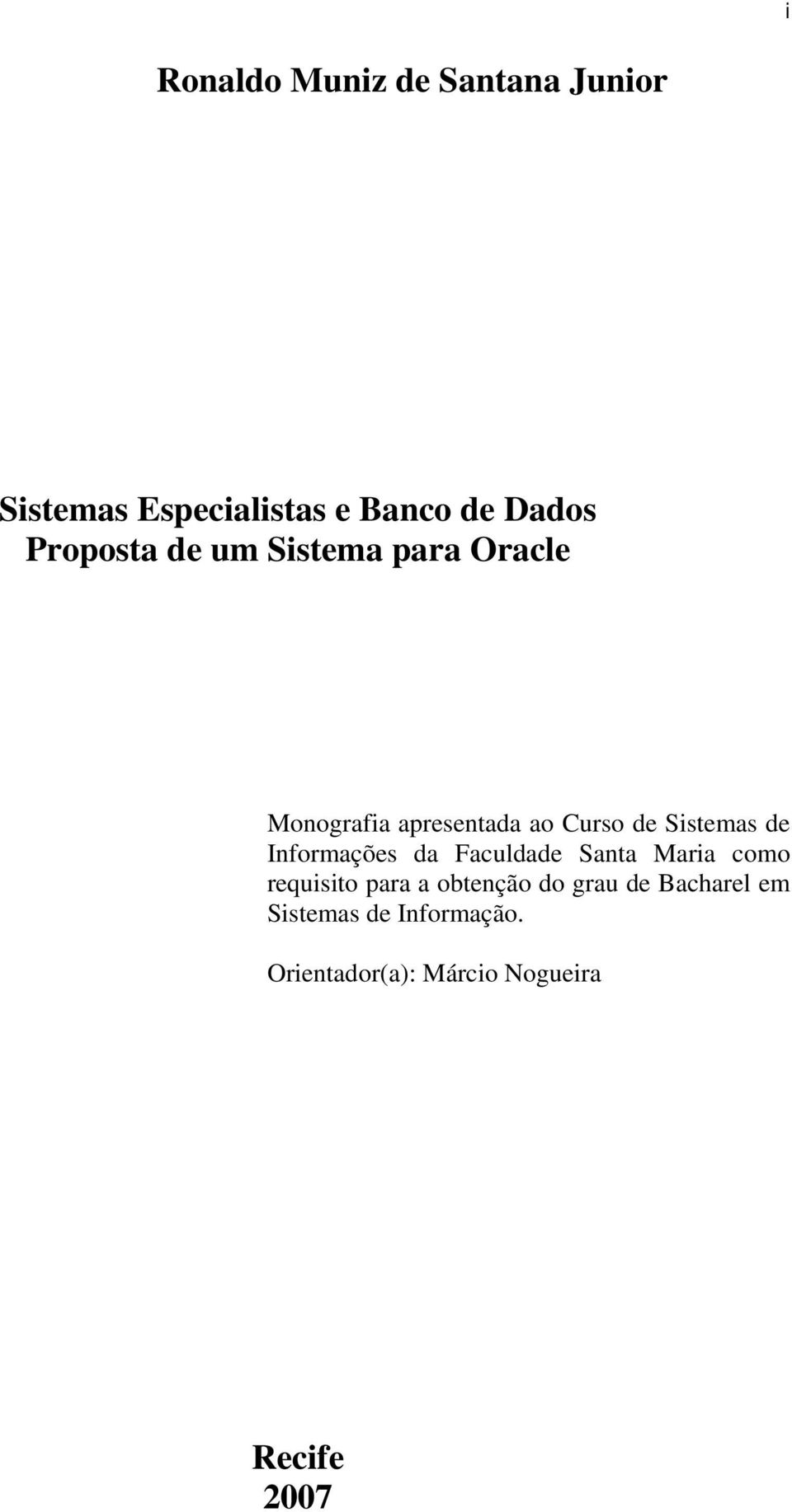 de Informações da Faculdade Santa Maria como requisito para a obtenção do grau