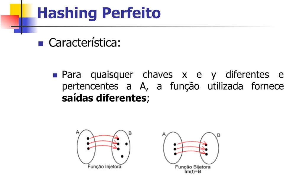 diferentes e pertencentes a A, a