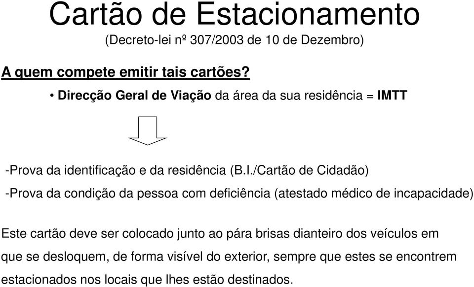 TT -Prova da identificação e da residência (B.I.