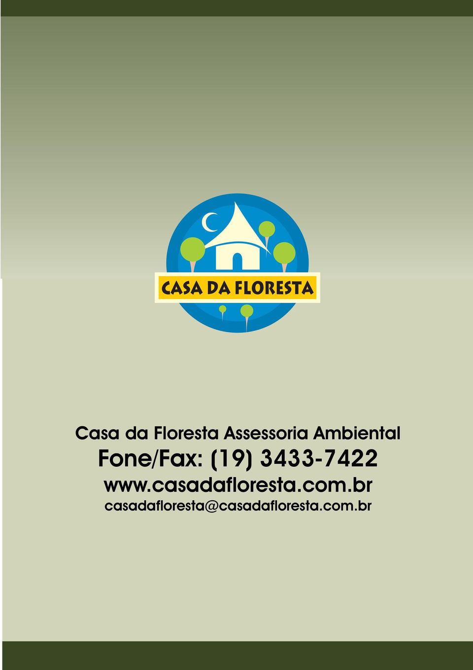 3433-7422 www.casadafloresta.com.