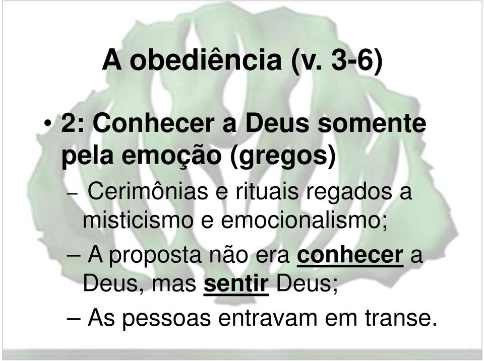 Cerimônias e rituais regados a misticismo e