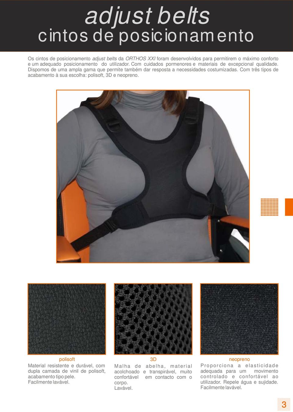 Com três tipos de acabamento à sua escolha: polisoft, 3D e neopreno. polisoft Material resistente e durável, com dupla camada de vinil de polisoft, acabamento tipo pele. Facilmente lavável.