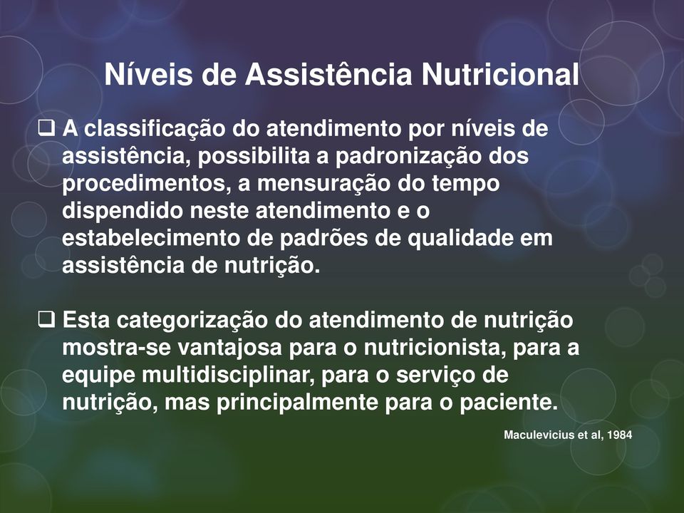 qualidade em assistência de nutrição.