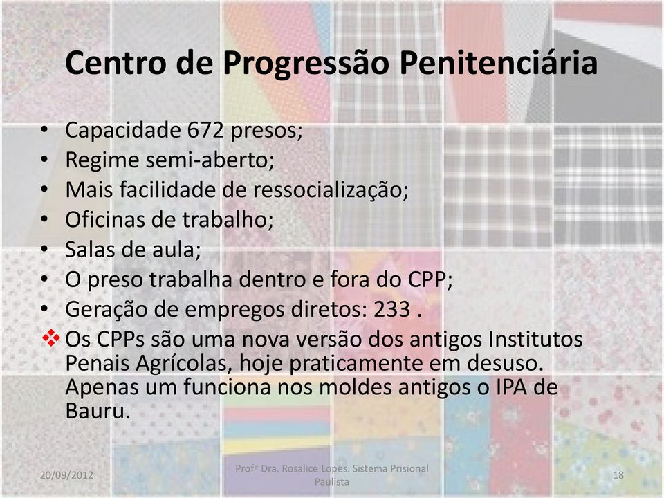 Geração de empregos diretos: 233.