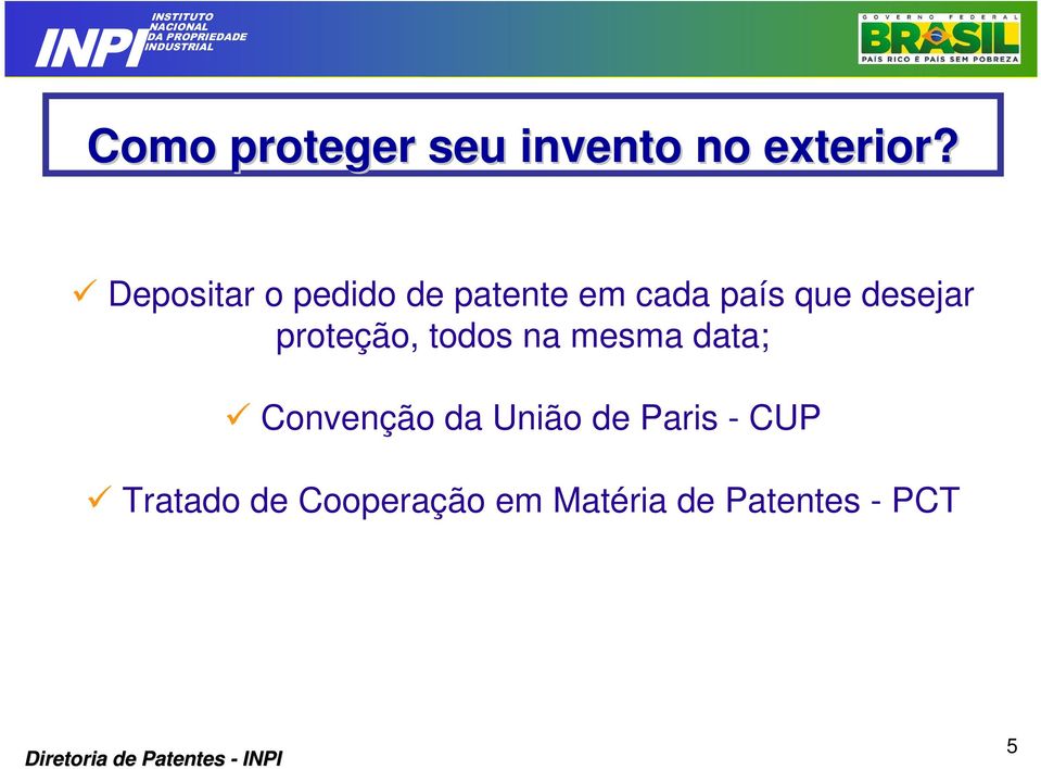 desejar proteção, todos na mesma data; Convenção da