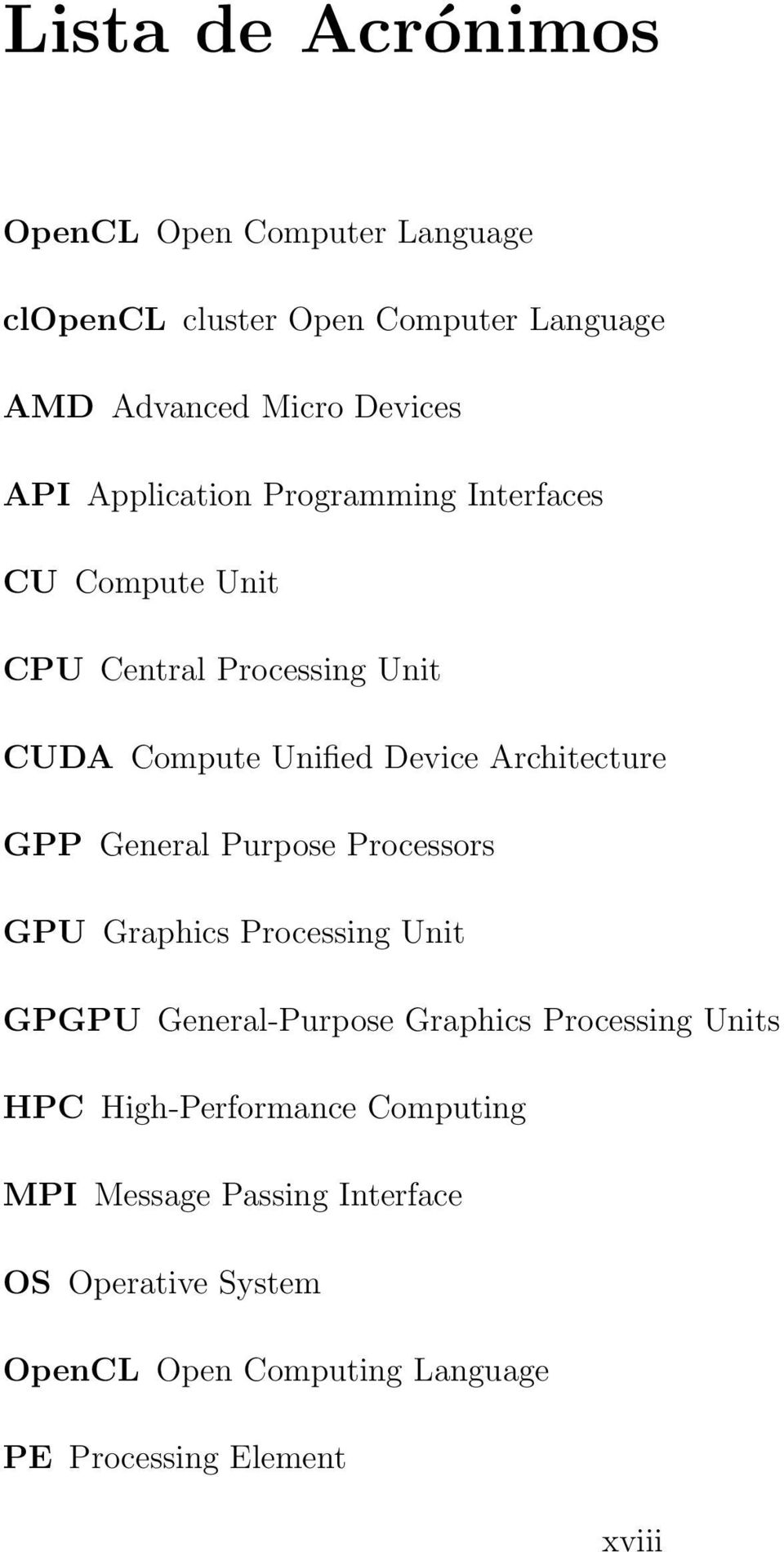 GPP General Purpose Processors GPU Graphics Processing Unit GPGPU General-Purpose Graphics Processing Units HPC