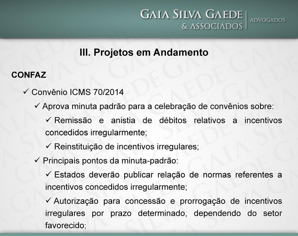 Principais pontos da minuta-padrão: Estados deverão publicar relação de normas referentes a incentivos concedidos