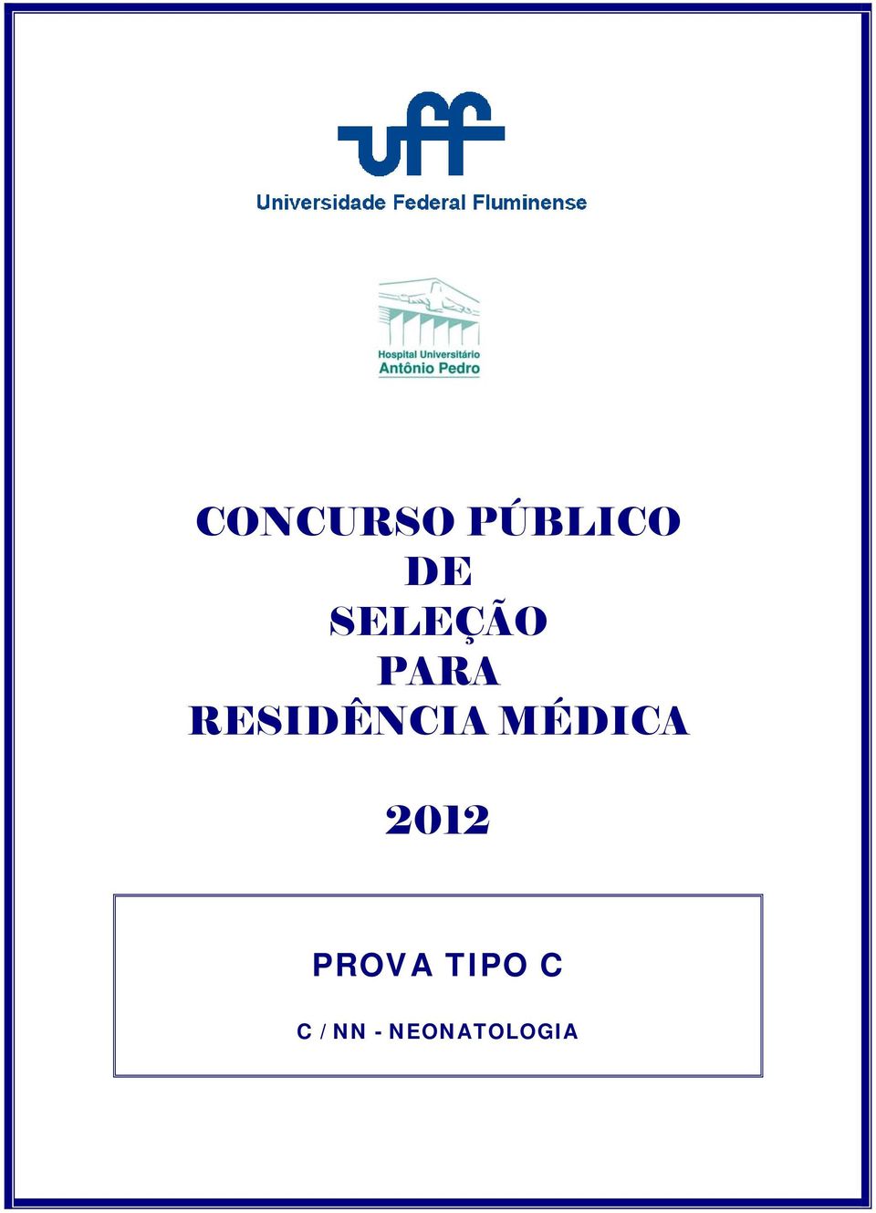 RESIDÊNCIA MÉDICA 2012