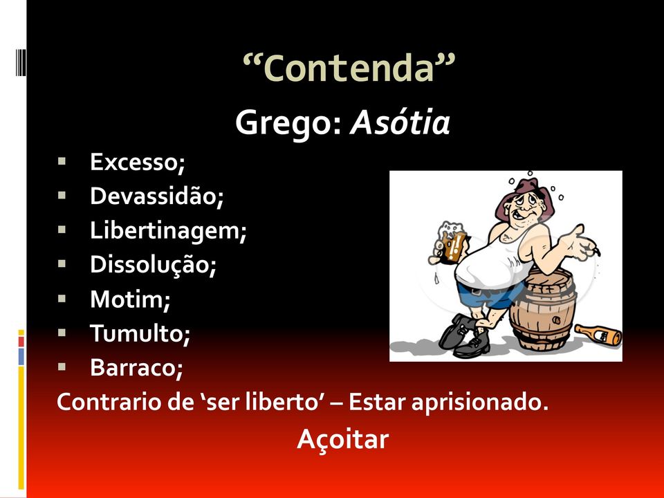 Contenda Grego: Asótia Contrario de