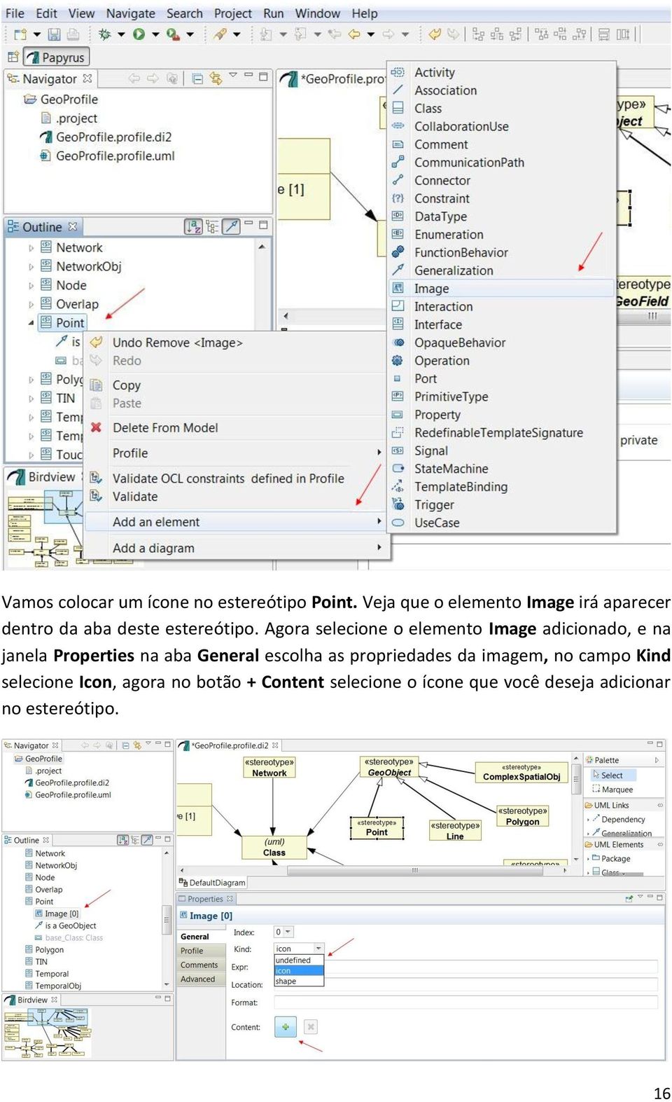 Agora selecione o elemento Image adicionado, e na janela Properties na aba General