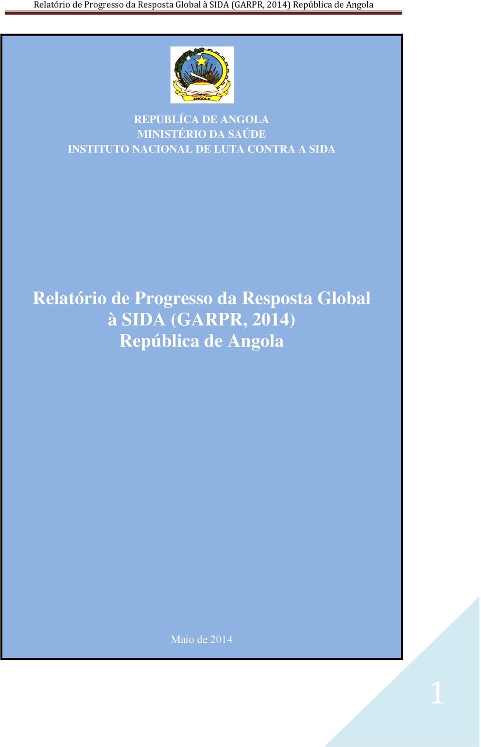 Relatório de Progresso da Resposta Global à