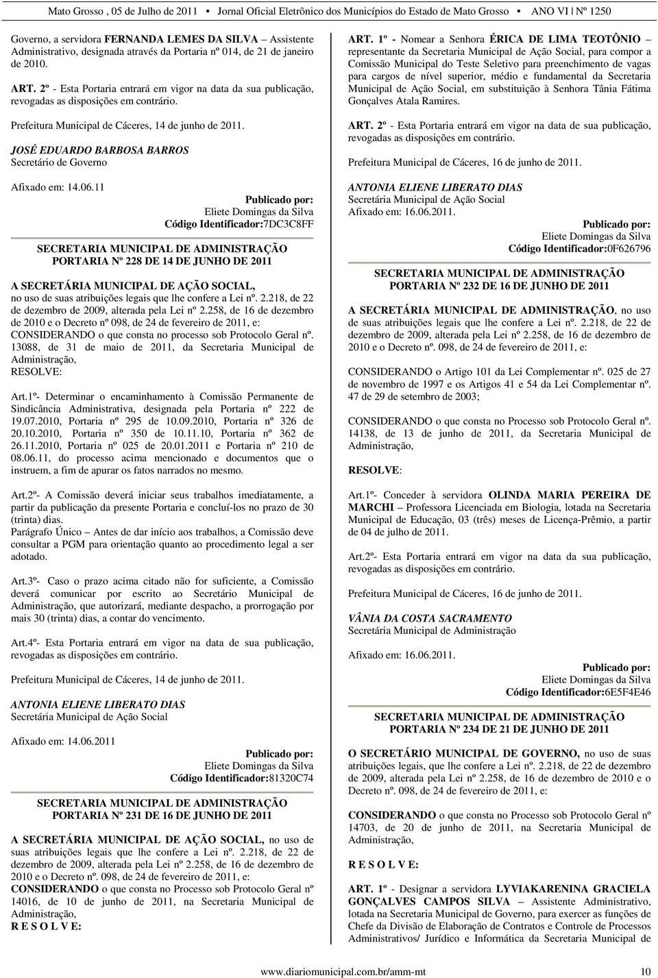 JOSÉ EDUARDO BARBOSA BARROS Secretário de Governo Afixado em: 14.06.