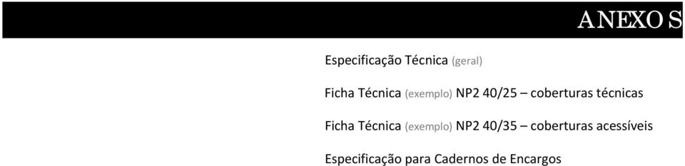 técnicas Ficha Técnica (exemplo) NP2 40/35