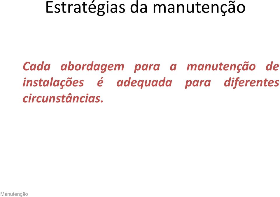 manutenção de instalações é