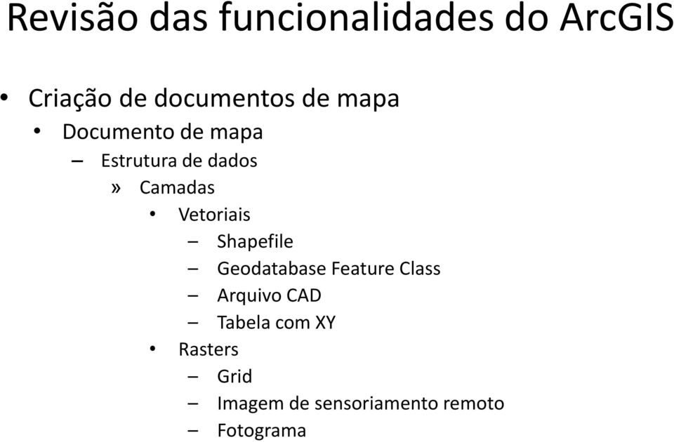 Vetoriais Shapefile Geodatabase Feature Class Arquivo CAD