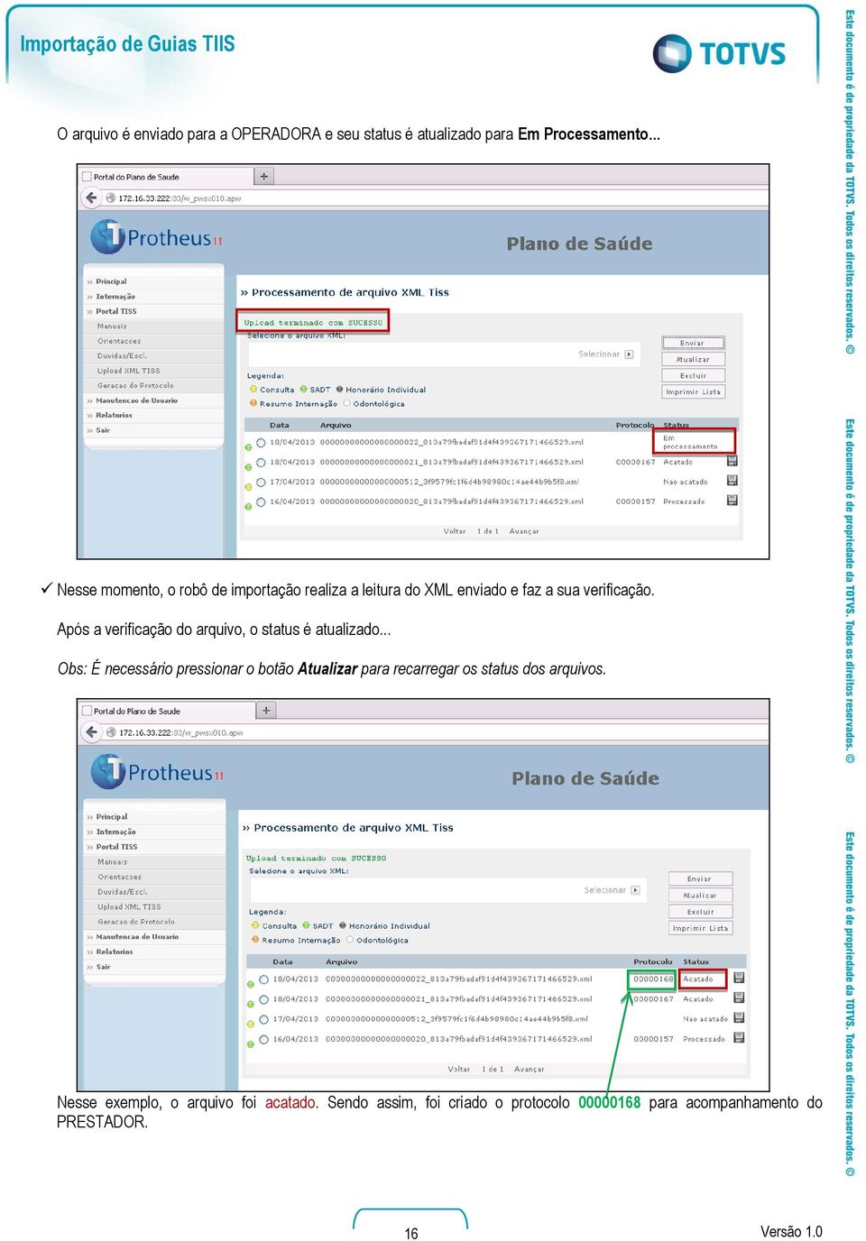 Após a verificação do arquivo, o status é atualizado.