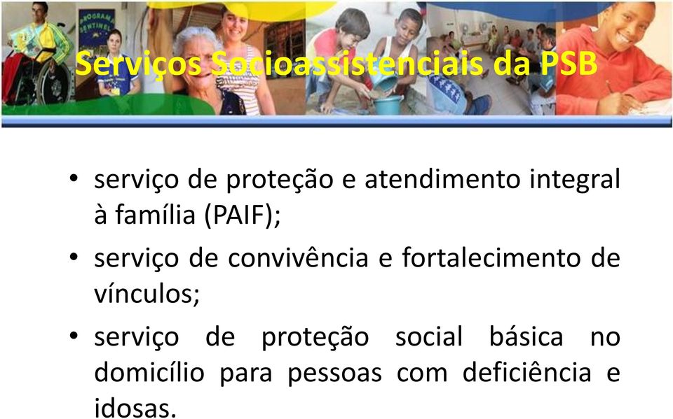 convivência e fortalecimento de vínculos; serviço de