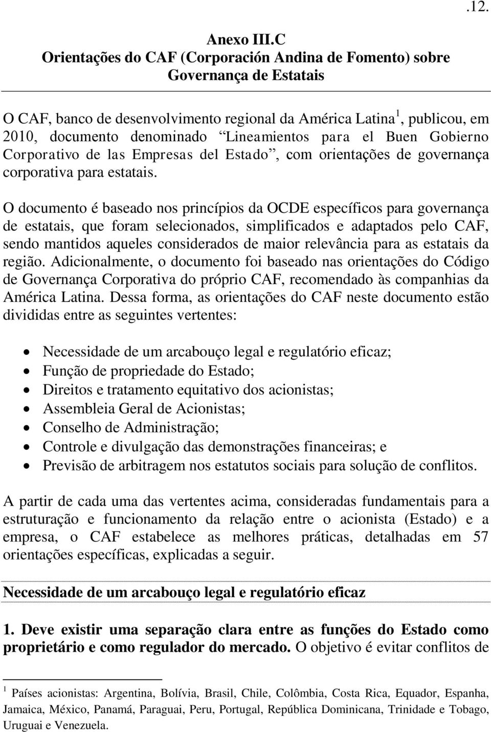 para el Buen Gobierno Corporativo de las Empresas del Estado, com orientações de governança corporativa para estatais.