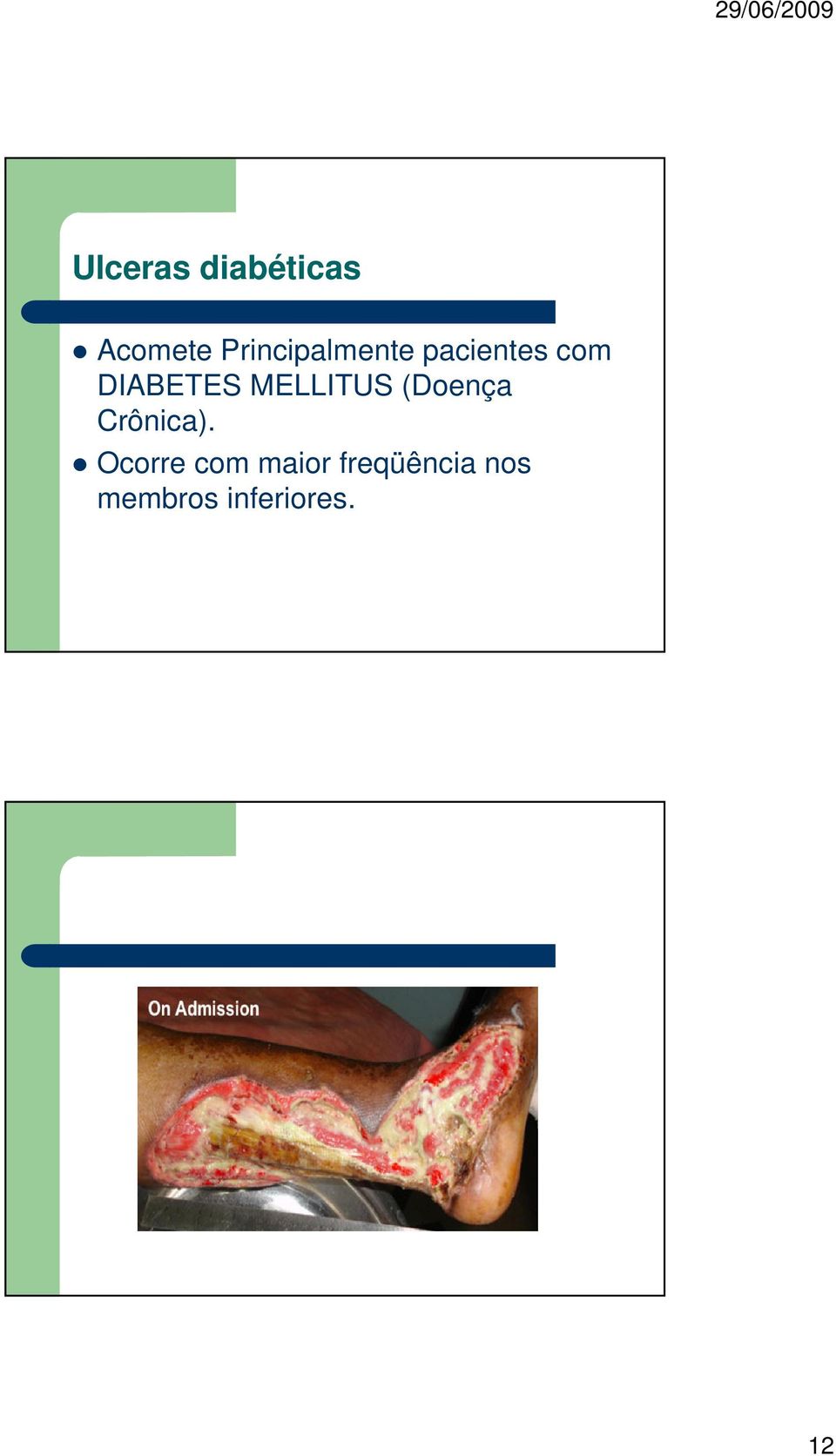 DIABETES MELLITUS (Doença Crônica).