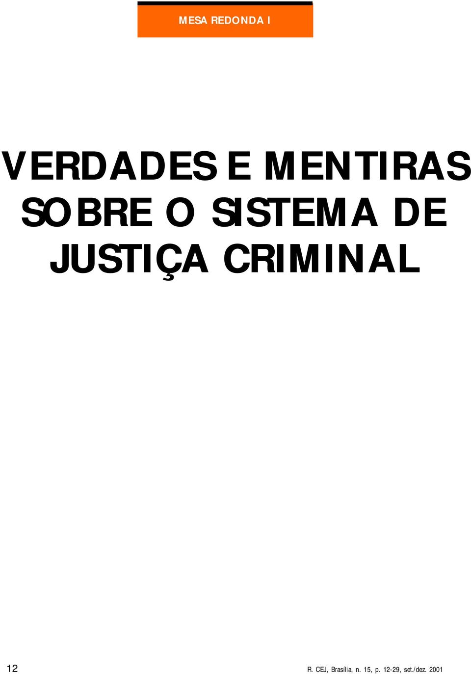 JUSTIÇA CRIMINAL 12 R.