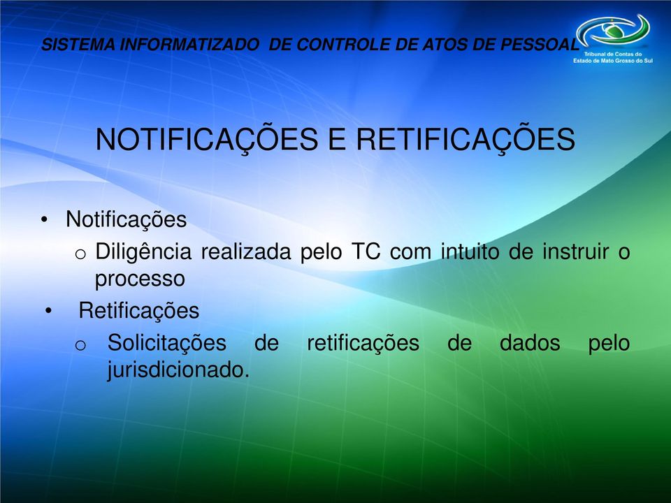 instruir o processo Retificações o