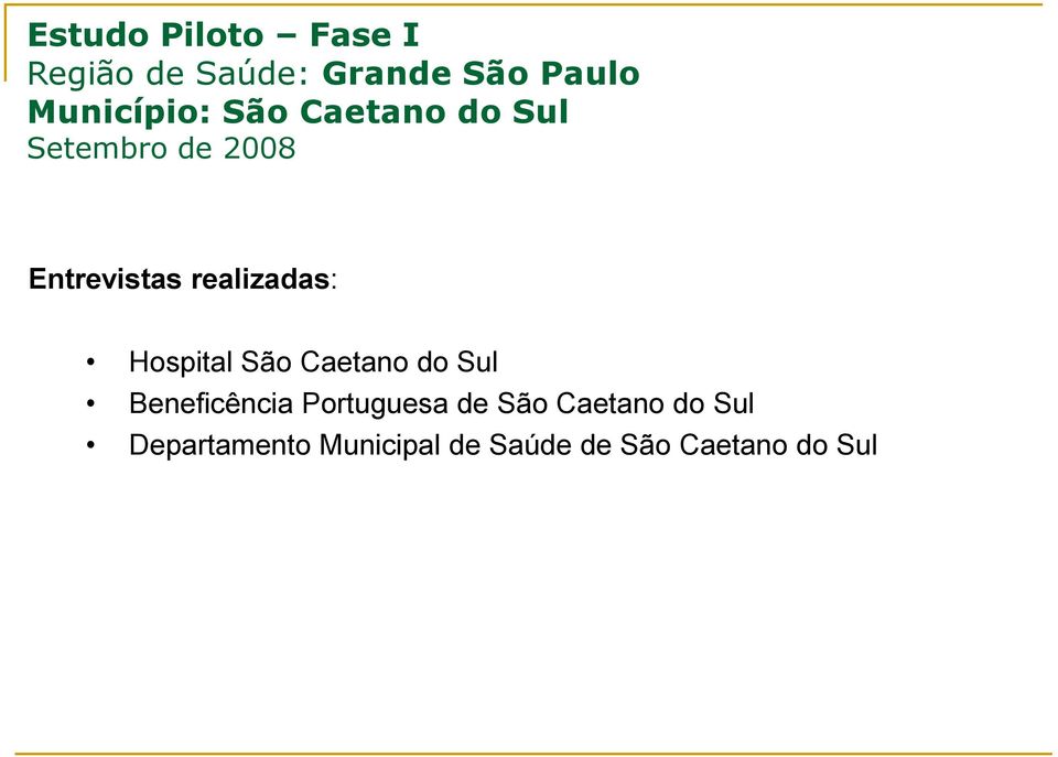 realizadas: Hospital São Caetano do Sul Beneficência Portuguesa
