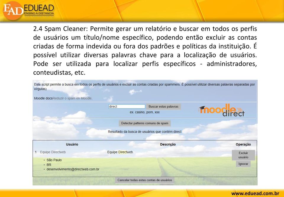 padrões e políticas da instituição.