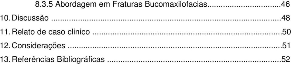 ..48 11. Relato de caso clinico...50 12.
