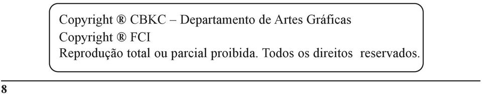 Reprodução total ou parcial