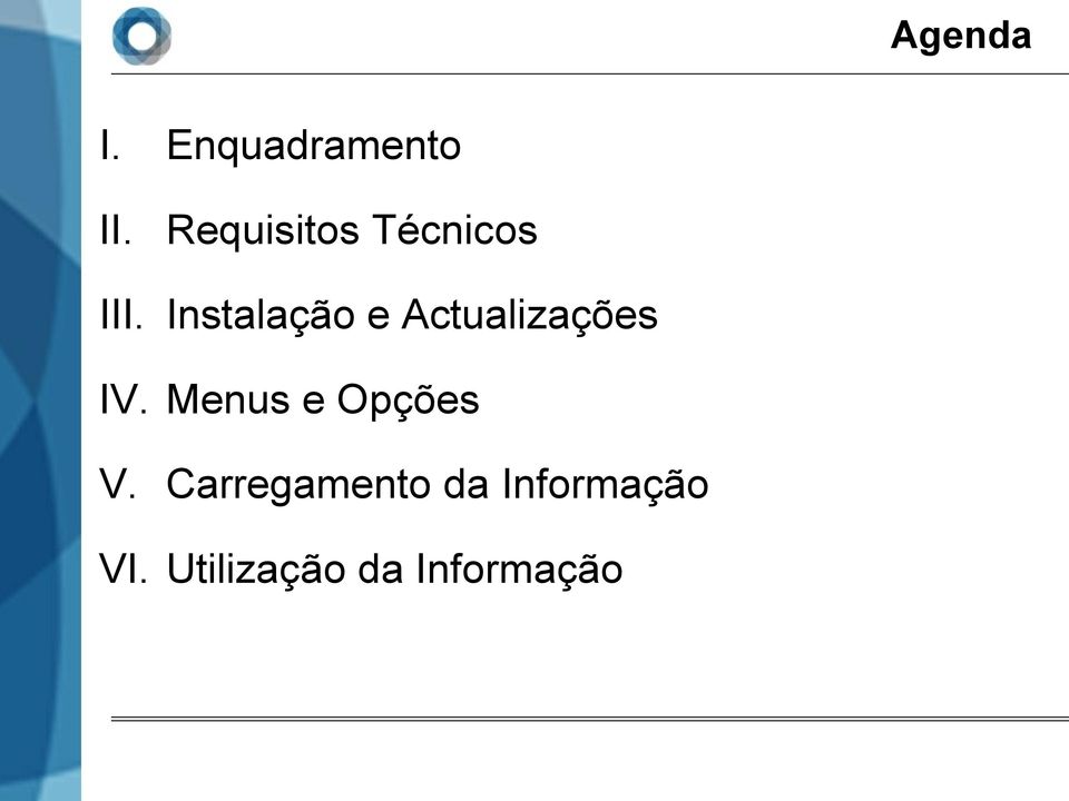 Instalação e Actualizações IV.